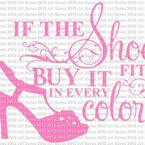 If the Shoe Fits Vinyl Decal