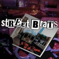STREET BRATS "See You At the Bottom" CD