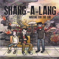 Shang-A-Lang "Waiting For The End" 7" EP