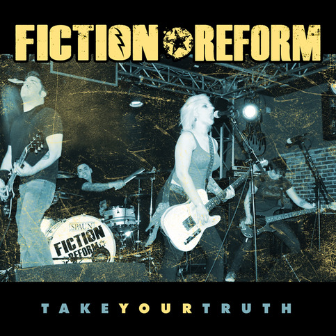 FICTION REFORM - Take Your Truth (cd)