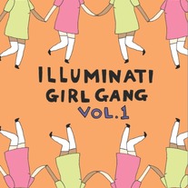 Illuminati Girl Gang Vol. 1