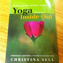 Yoga from the Inside Out by Christina Sell