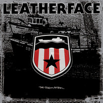 Leatherface "The Stormy Petrel" LP