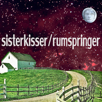 Sister Kisser/Rumspringer Split 7"