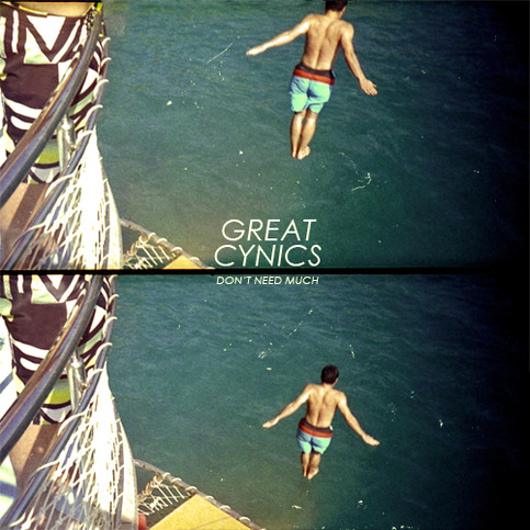 Great Cynics - Don't Need Much LP