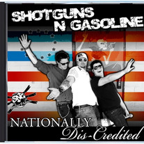 Shotguns N Gasoline "Nationally Dis-credited" CD