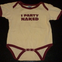 I Party Naked Onesie-Urban Smalls Size 6-12 Months