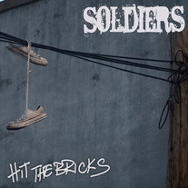 Soldiers (members of This Is Hell) - Hit The Bricks 7" ON SALE!