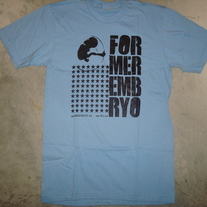 "Former Embryo" T-Shirt