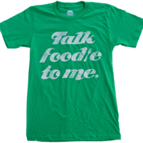 Talk Foodie To Me T-Shirt