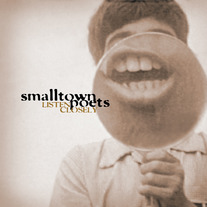 Smalltown Poets - Listen Closely CD