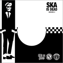 Ska is Dead Subscription Series Volume 2