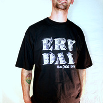 ERY DAY (TALL)