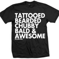 Tattooed Bearded Chubby Bald & Awesome